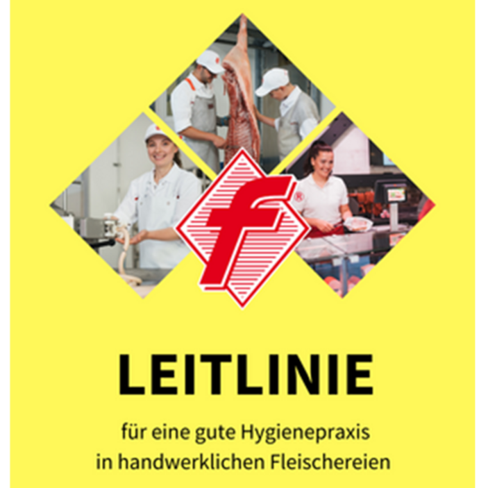 Einladung zur Infoveranstaltung: Aktualisierte Hygieneleitlinie im Fleischerhandwerk